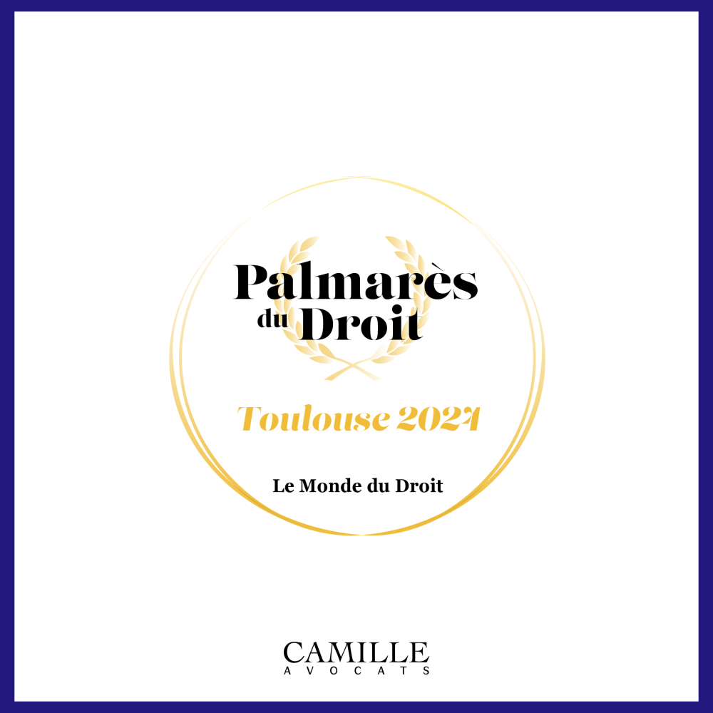 Participez au Palmarès du Droit de Toulouse 2024 et soutenez CAMILLE AVOCATS !